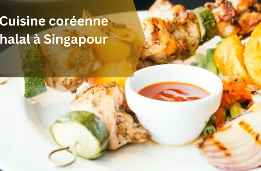 Cuisine coréenne halal à Singapour