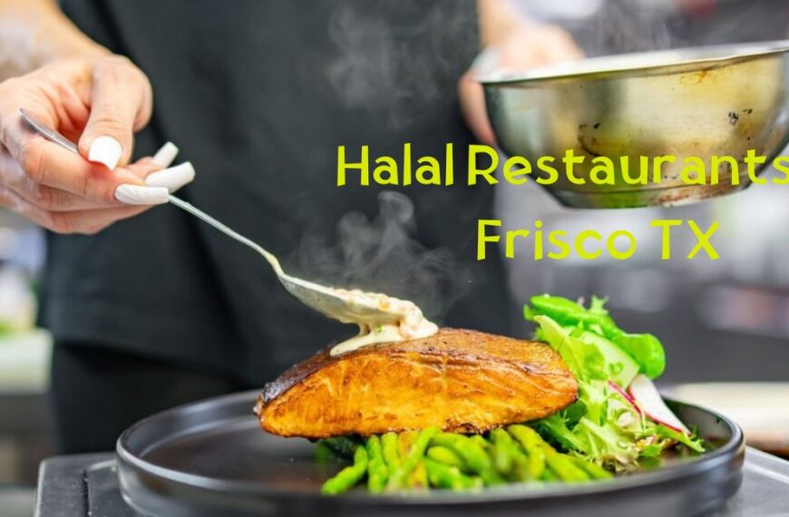 Les restaurants halal à Frisco, Texas
