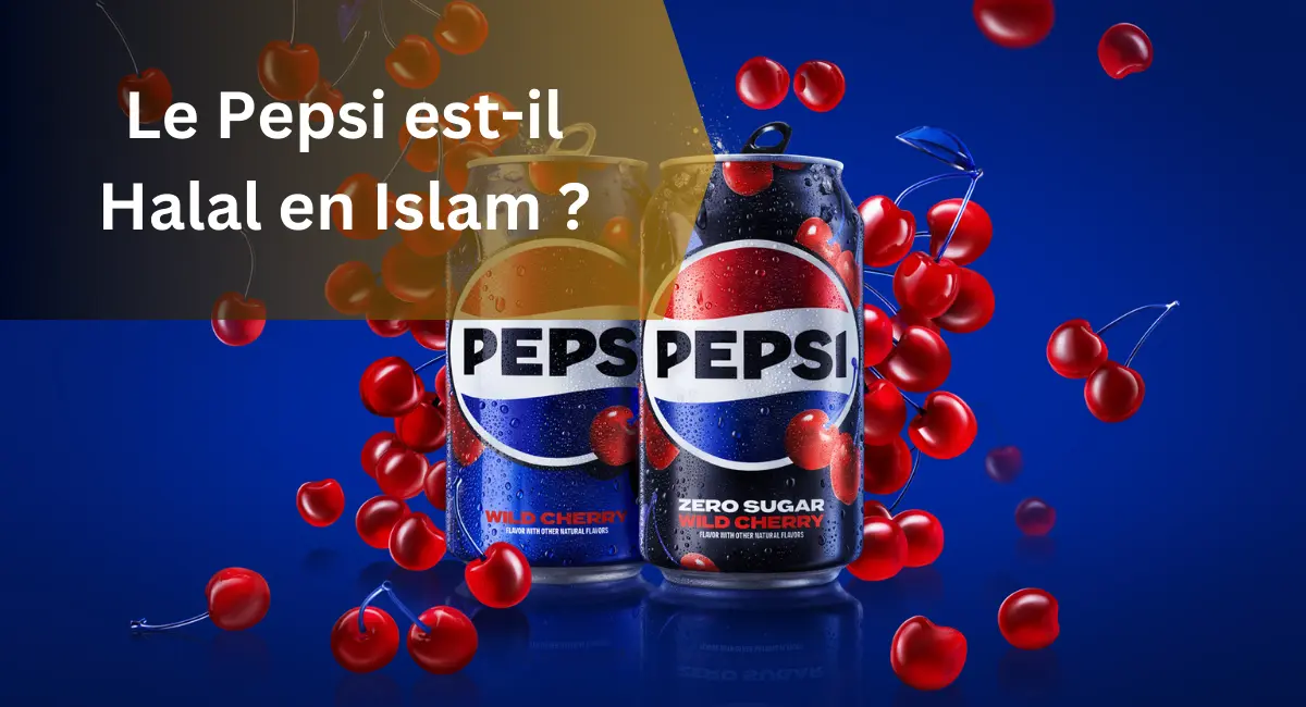 Le Pepsi est-il Halal en Islam ?